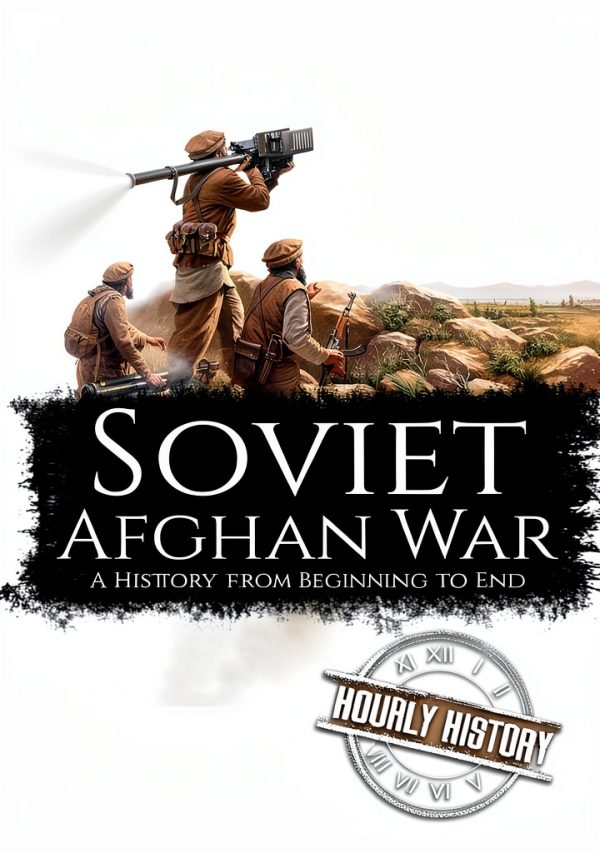 Cold War History Kindle eBook by Hourly History - Afghanistan Series-0